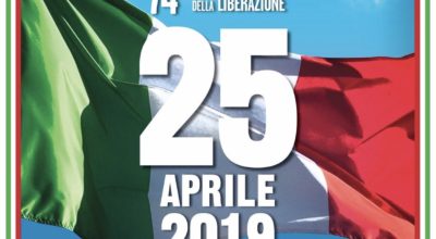 74° ANNIVERSARIO DELLA LIBERAZIONE, IL PROGRAMMA DI GIOVEDÌ 25 APRILE