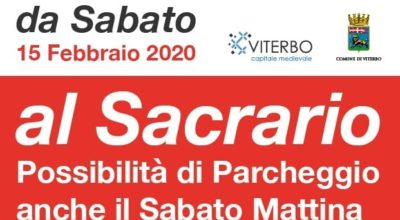 PARCHEGGIO SACRARIO, DAL 15 FEBBRAIO A DISPOSIZIONE DI VITERBESI E TURISTI ANCHE LA MATTINA DEL SABATO Pubblicato: 13 Febbraio 2020