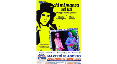 56esima stagione di spettacoli – Tramonti in scena: Marco Morandi e Claudia Campagnola in “Chi mi manchi sei tu. Omaggio a Rino Gaetano”, martedì 10 agosto (inizio ore 19.30) a Ferento