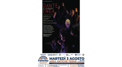 56esima stagione di spettacoli – Tramonti in scena: “Dante/Enea l’esule”, con Sebastiano Tringali a Ferento martedì 3 agosto (inizio ore 19:30) in scena nell’area Antiche Terme