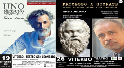 Doppio appuntamento con il Teatro a Viterbo: 19 settembre UNO NESSUNO CENTOMILA con Enrico Lo Verso; 26 settembre PROCESSO A SOCRATE con Enzo Decaro