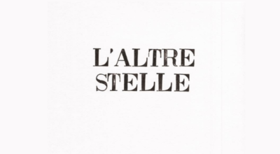 L’altre stelle – dall’8 al 18 novembre in via Signorelli