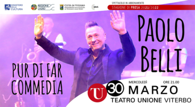 Pur di Far Commedia. Paolo Belli stasera al Teatro dell’Unione alle 21