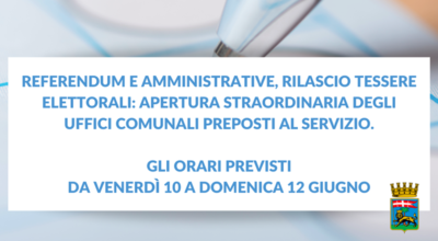 Referendum e amministrative, rilascio tessere elettorali: apertura straordinaria degli uffici comunali preposti al servizio