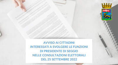 Avviso ai cittadini interessati a svolgere le funzioni di presidente di seggio nelle consultazioni elettorali del 25 settembre 2022