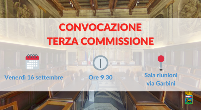 Terza commissione, nuova seduta venerdì 16 settembre