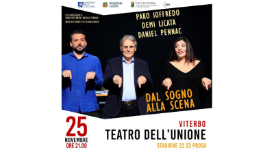 Ioffredo, Licata, Pennac al Teatro dell’Unione con “Dal sogno alla scena”, venerdì 25 novembre al Teatro dell’Unione