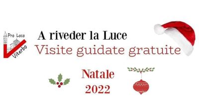 NATALE 2022 – Pro Loco Viterbo: A rivedere la Luce