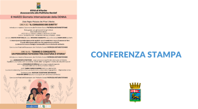 Conferenza Stampa di presentazione degli eventi in programma l’8 marzo. Lunedì 6 marzo ore 12 presso la sala consiliare