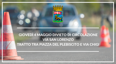 Via San Lorenzo, tratto tra piazza del Plebiscito e via Chigi: divieto di circolazione dalle 8.30 alle 17 di giovedì 4 maggio