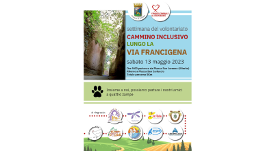 Sabato 13 maggio cammino inclusivo lungo la via Francigena