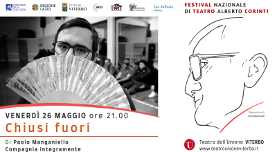 Festival nazionale di teatro Corinti, “Chiusi Fuori”. All’Unione venerdì 26 maggio