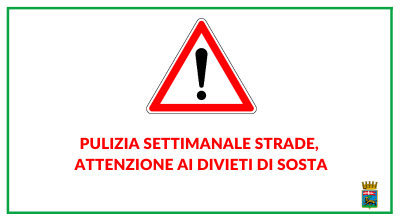 Pulizia settimanale strade, attenzione ai divieti di sosta