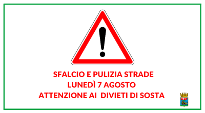 Sfalcio e pulizia strade lunedì 7 agosto, attenzione ai divieti di sosta