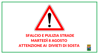 Sfalcio e pulizia strade martedì 8 agosto, attenzione ai divieti di sosta