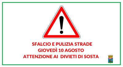 Sfalcio e pulizia strade giovedì 10 agosto, attenzione ai divieti di sosta