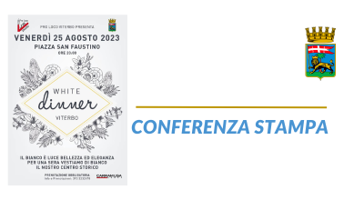 Presentazione White Dinner 2023. Mercoledì 23 agosto, ore 11.30, nella sala consiliare di Palazzo dei Priori