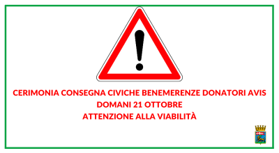 Cerimonia consegna civiche benemerenze donatori Avis, domani 21 ottobre. Attenzione alla viabilità