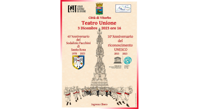 3 dicembre, al Teatro Unione decennale riconoscimento Unesco e 45° anniversario Sodalizio Facchini di Santa Rosa