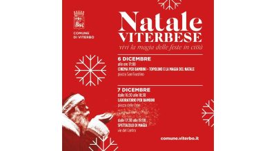 Natale Viterbese – Ogni giorno è Natale. Gli appuntamenti del 6 e 7 dicembre