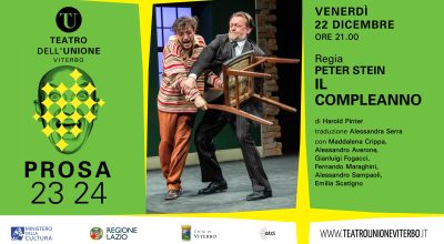 “Il compleanno” spettacolo di Harold Pinter, regia di Peter Stein. Venerdì 22 dicembre alle ore 21 – Teatro Unione