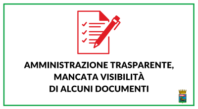 Amministrazione trasparente, mancata visibilità di alcuni documenti