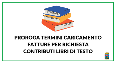 Proroga termini caricamento fatture per richiesta contributi libri di testo a.s. 2023/2024