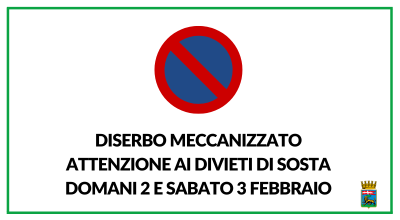 Diserbo meccanizzato, attenzione ai divieti di sosta domani 2 e sabato 3 febbraio