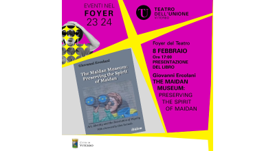 Il Museo Maidan: preservare lo spirito di Maidan. Presentazione del libro di Giovanni Ercolani. Giovedì 8 febbraio, ore 17 – foyer del Teatro Unione