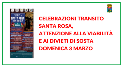 Celebrazioni Transito Santa Rosa, attenzione alla viabilità e ai divieti di sosta domenica 3 marzo