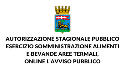 Autorizzazione stagionale pubblico esercizio somministrazione alimenti e bevande aree termali, online l’avviso pubblico