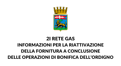 2i Rete Gas, informazioni per la riattivazione della fornitura a conclusione delle operazioni di bonifica dell’ordigno