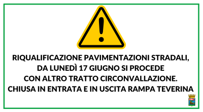 Riqualificazione pavimentazioni stradali, da lunedì 17 giugno si procede con altro tratto circonvallazione. Chiusa in entrata e in uscita rampa Teverina