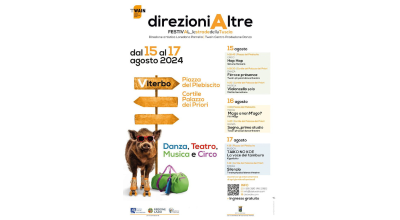 DirezioniAltre, dal 15 al 17 agosto il festival Le strade della Tuscia