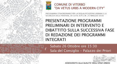 Da Vetus Urbs a Modern City, programmi preliminari di intervento e dibattito sulla successiva fase di redazione dei programmi integrati. Se ne parla sabato 26 ottobre a Palazzo dei Priori