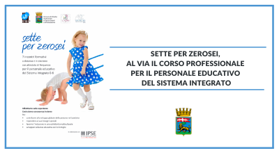 Sette per zerosei, al via il corso professionale per il personale educativo del sistema integrato