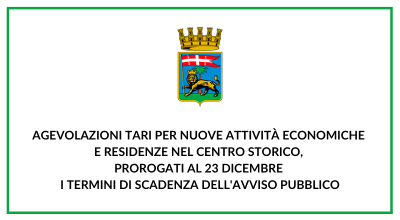 Agevolazioni TARI per nuove attività economiche e residenze nel centro storico, prorogati al 23 dicembre i termini di scadenza dell’avviso pubblico