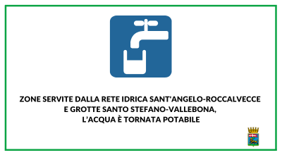 Zone servite dalla rete idrica Sant’Angelo-Roccalvecce e Grotte Santo Stefano-Vallebona, l’acqua è tornata potabile