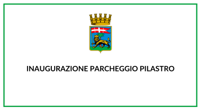 Inaugurazione parcheggio Pilastro. Sabato 4 gennaio, alle ore 11