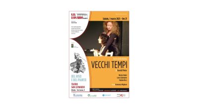 Vecchi Tempi, il 1 marzo alle 21, al Teatro San Leonardo