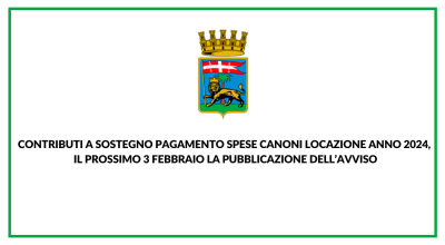 Contributi a sostegno pagamento spese canoni locazione anno 2024, il prossimo 3 febbraio la pubblicazione dell’avviso